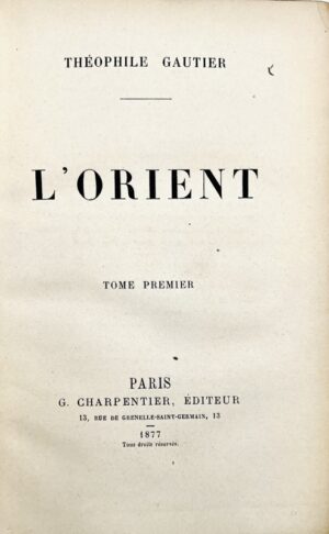 GAUTIER (Théophile). L'Orient.