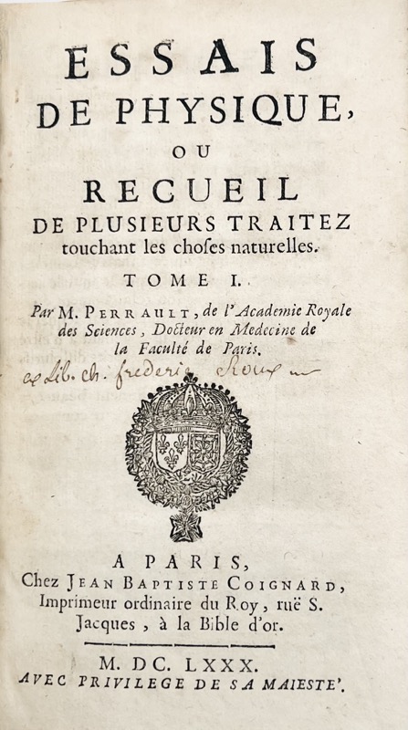 PERRAULT (Claude). Essais de physique, ou Recueil de plusieurs traitez touchant les choses naturelles. – Image 2
