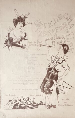 [Madagascar. Affiche]. Fête de charité. Kermesse donnée le dimanche 12 mai 1901 dans le Parc du Gouvernement au profit des oeuvres de l'Alliance Française, l'Union des Femmes de France, l'Oeuvre des tombes, le Comité de Madagascar sous la présidence d'honneur de Mr le Général Galliéni.