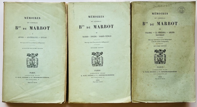 MARBOT (Jean-Baptiste-Antoine-Marcellin, baron de). Mémoires du Général Baron de Marbot.