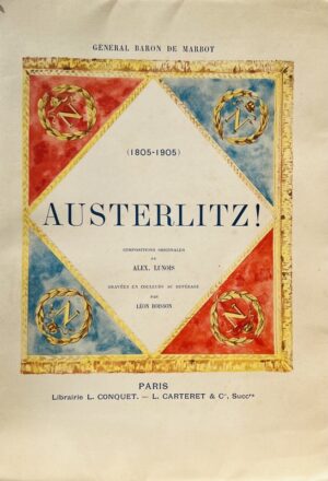 MARBOT (Jean-Baptiste-Antoine-Marcellin, baron de). Austerlitz.