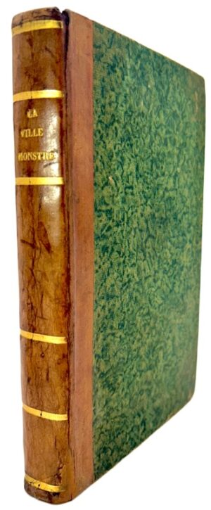 TRISTAN (Flora). La Ville monstre. Par Madame Flora Tristan.