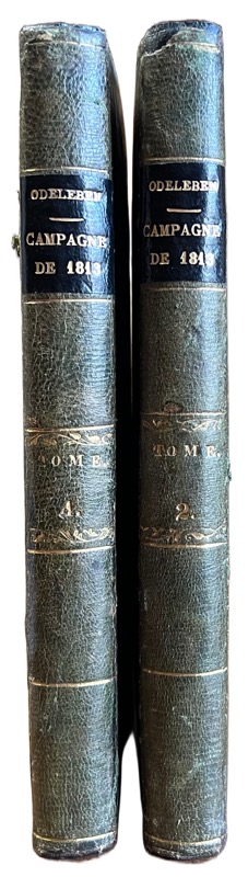 ODELEBEN (Ernst Otto Innocenz, Freiherr von). Relation circonstanciée de la campagne de 1813, en Saxe.