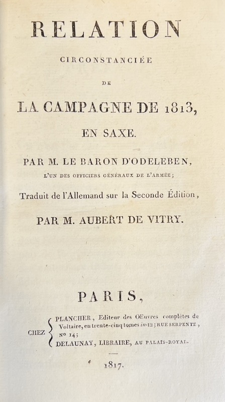 ODELEBEN (Ernst Otto Innocenz, Freiherr von). Relation circonstanciée de la campagne de 1813, en Saxe. – Image 3
