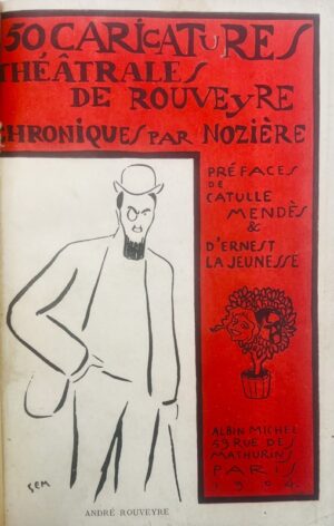 ROUVEYRE (André), Nozière (Fernand). 150 caricatures théâtrales.