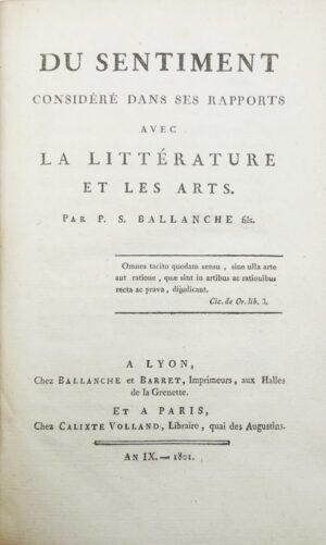 BALLANCHE (Pierre-Simon). Du Sentiment considéré dans ses rapports avec la littérature et les arts.