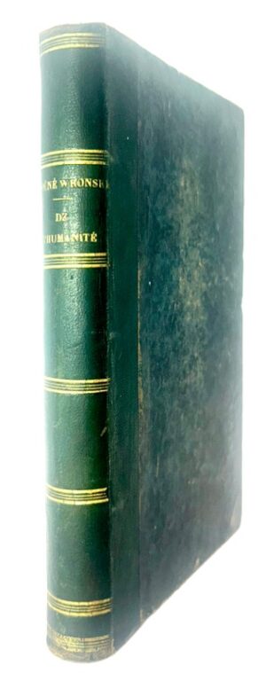 WRONSKI (Hoëné). Développement progressif et but final de l'humanité.