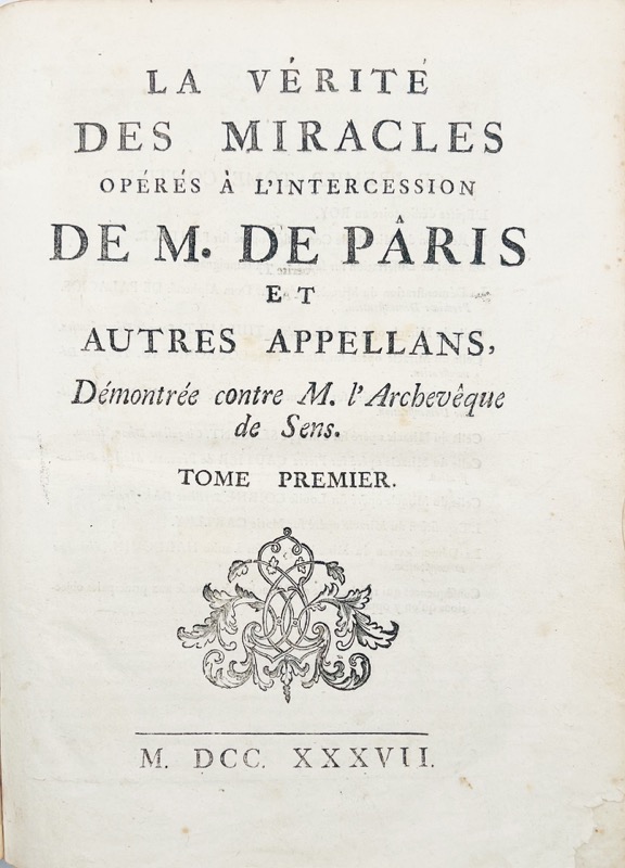 CARRÉ DE MONTGERON (Louis Basile). La Vérité des Miracles opérés par l'intercession de M. de Paris, Démontrée contre M. l'Archevêque de Sens. – Image 2