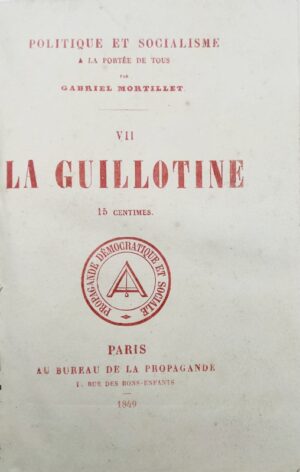 MORTILLET (Gabriel de). La Politique et le Socialisme à la portée de tous.