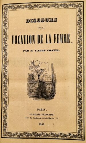 CHATEL (abbé Ferdinand-Toussaint-François). Discours sur les enseignemens de l’homme et les enseignemens de Dieu.