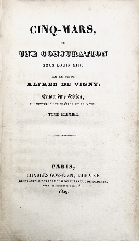 VIGNY (Alfred de). Cinq-Mars, ou Une conjuration sous Louis XIII, par le comte Alfred de Vigny. Quatrième édition augmentée d'une préface et de notes. – Image 2