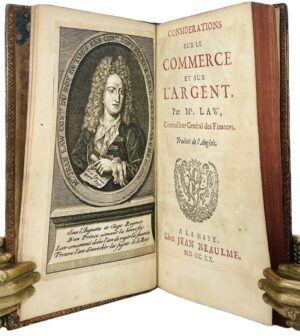 LAW (John). Considérations sur le commerce et sur l’argent. Traduit de l’anglois.