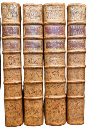 DELAMARE (Nicolas de). Traité de la Police, où l'on trouvera l'histoire de son établissement, les fonctions et les prérogatives de ses magistrats, toutes les loix et tous les règlemens qui la concernent.