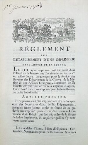[Imprimerie de l'Hôtel de la Guerre]. Règlement sur l'établissement d'une imprimerie dans l'Hôtel de la guerre, à Versailles.