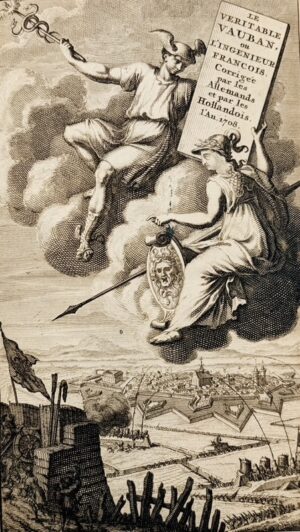 Sturm (Leonhard Christoph). Le Véritable Vauban se montrant au lieu du faux Vauban qui a couru jusqu'ici par le monde, et enseignant par le moien d'une arithmétique et d'une géométrie courte et aisée non seulement les règles pour tracer proprement cette manière célèbre de fortifier, mais aussi ses maximes fondamentales... Avec une méthode toute nouvelle pour fortifier irrégulièrement et toutes les instructions pour la théorie et pour la pratique de l'architecture militaire... Le tout démontré distinctement.