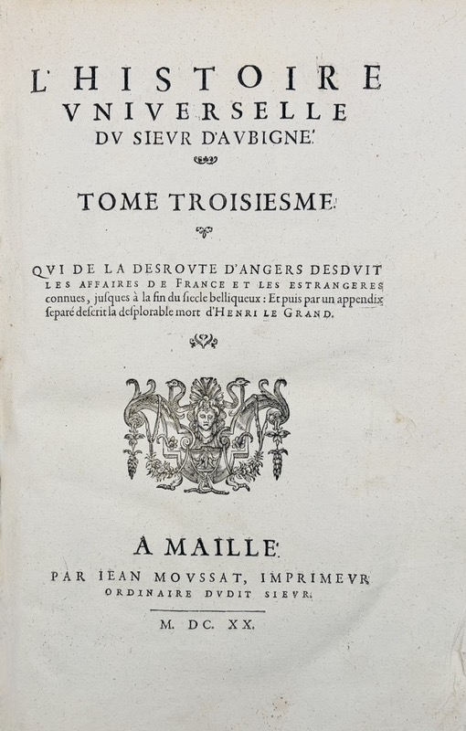 AUBIGNÉ (Théodore Agrippa d'). L'Histoire Universelle du Sieur d'Aubigné. – Image 3