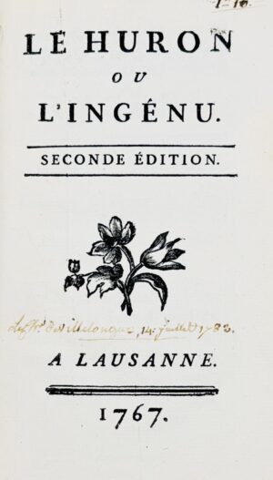 VOLTAIRE (François-Marie Arouet de). Le Huron, ou l'Ingénu. Seconde édition.