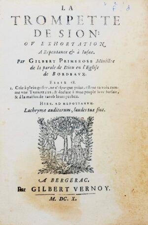 PRIMROSE (Gilbert). La Trompette de Sion, ou Exhortation à Repentance et à Jusne.
